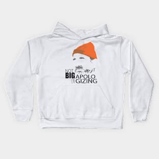 Not Big on Apologizing Kids Hoodie